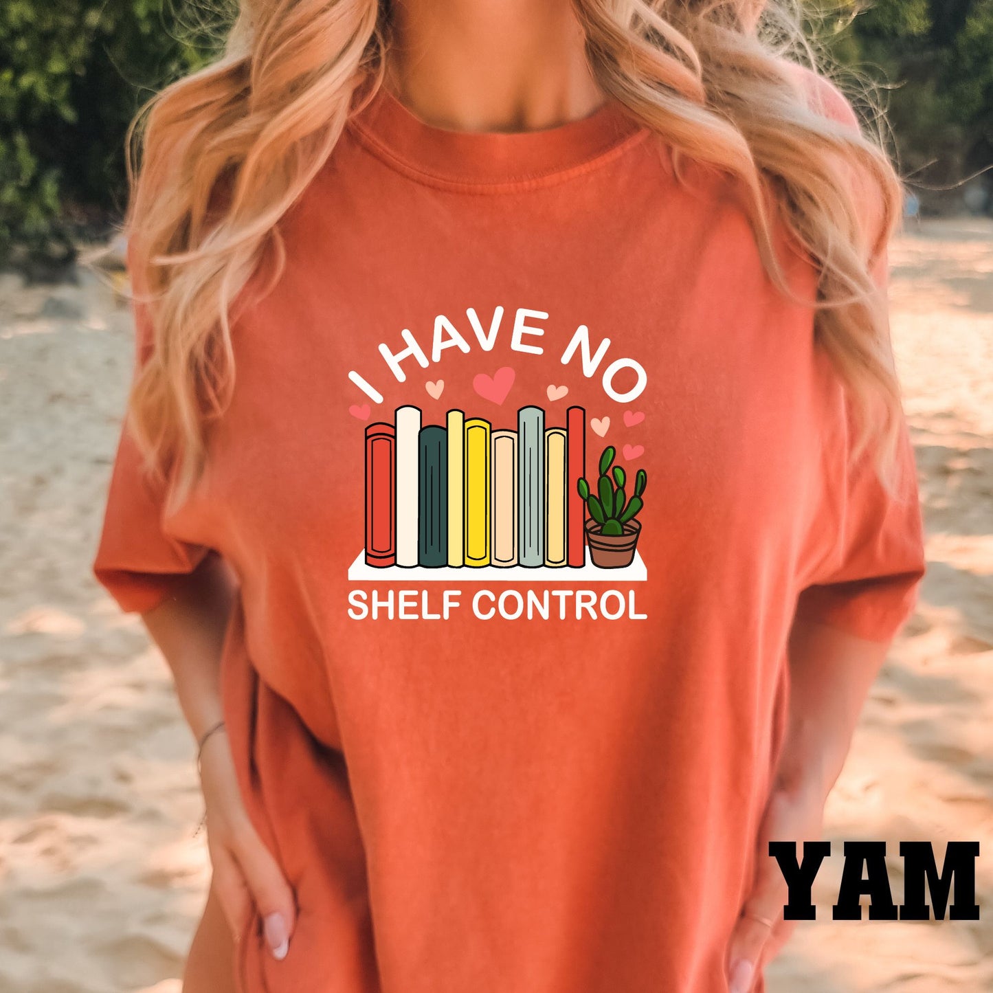 I have No shelf Control, Comfort Colors, Bookish, Book Lover, Librarian, Gift for Book Lover