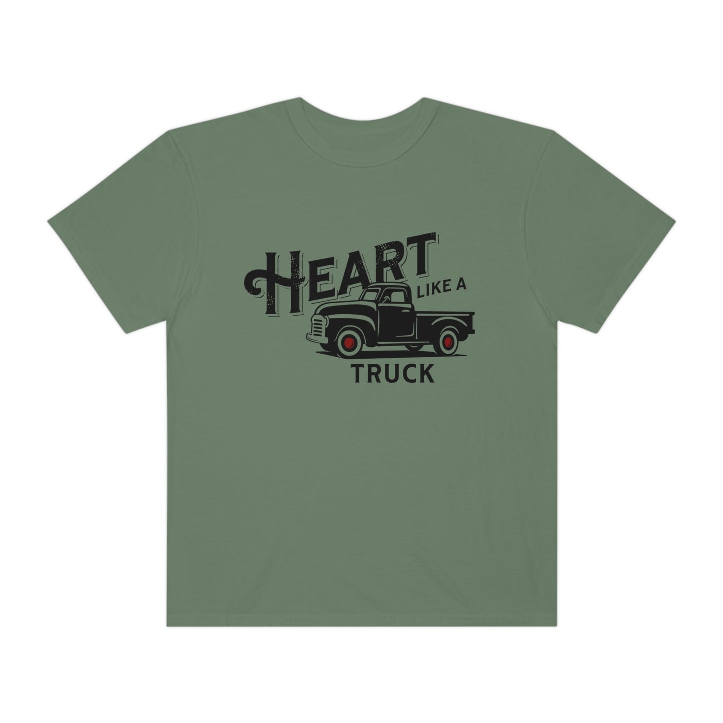 Heart Like A Truck, I Got A Heart Like A Truck T-Shirt, Country Music, Western Shirt, Truck Shirt, Cow Girl, Truck Shirt, Comfort Colors