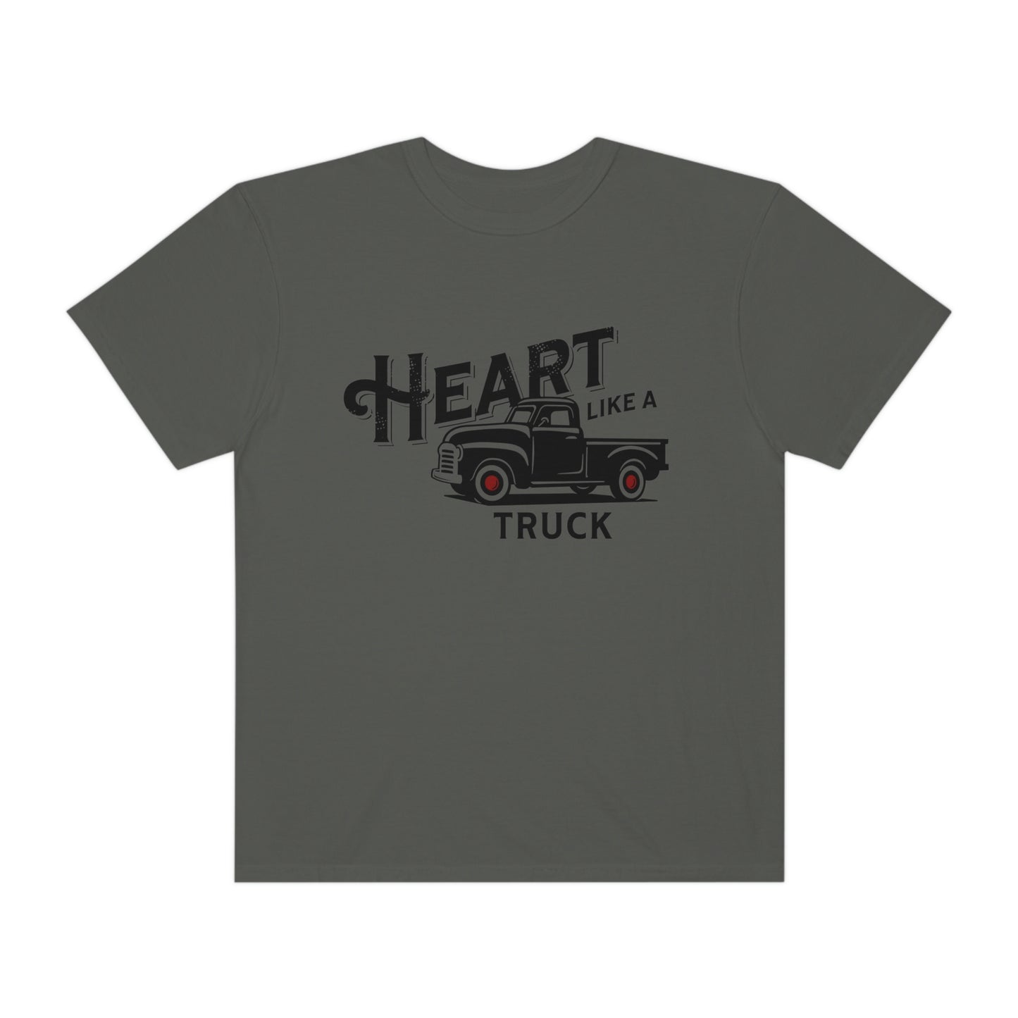 Heart Like A Truck, I Got A Heart Like A Truck T-Shirt, Country Music, Western Shirt, Truck Shirt, Cow Girl, Truck Shirt, Comfort Colors